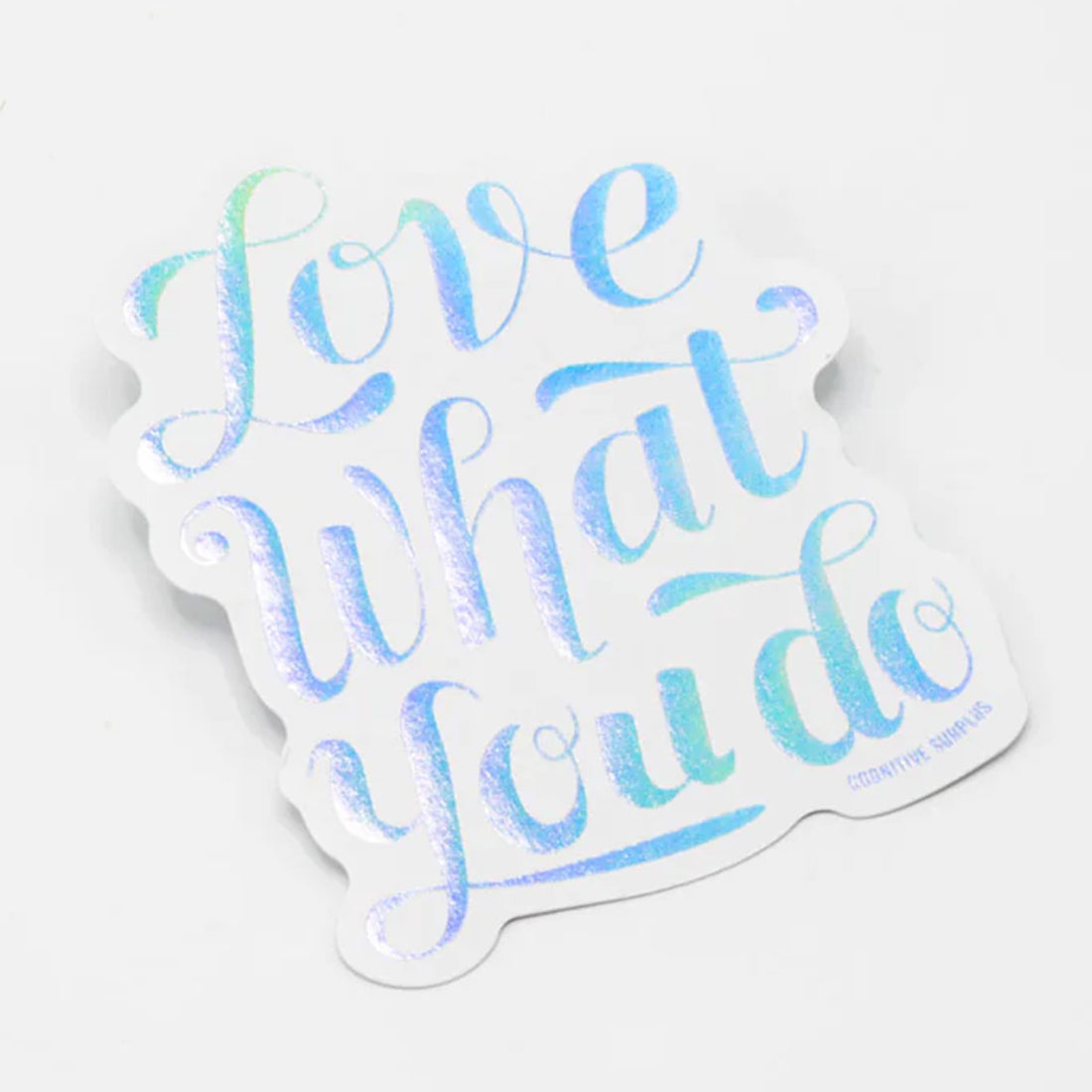 Picture of Cognitive Surplus Eco Friendly Metallic Rainbow Foil Stickers Type: Love What You Do