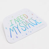 Picture of Cognitive Surplus Eco Friendly Metallic Rainbow Foil Stickers Type: I Need My Space